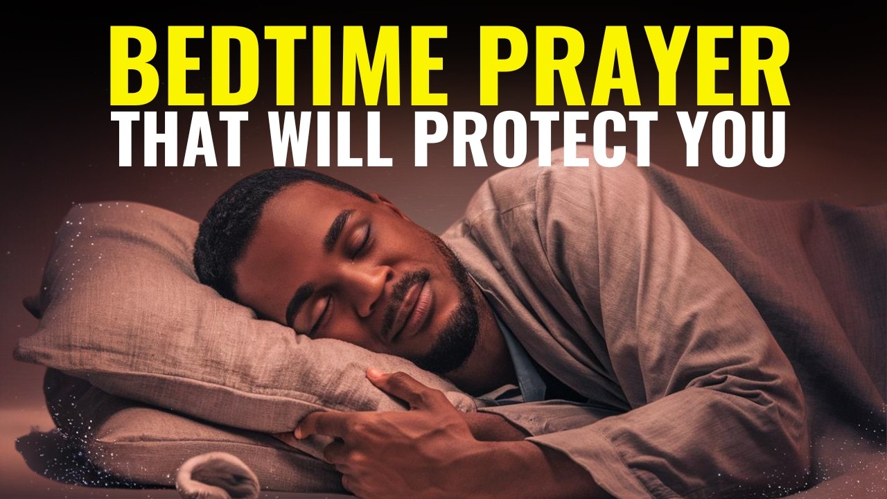 Seek God's Presence Every Night | A Powerful Bedtime Prayer for Rest and Protection