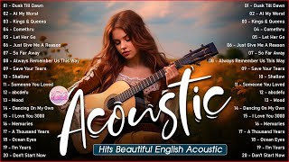 Sweet Cover English Acoustic Love Songs Playlist 2024 ❤️ Soft Acoustic Cover Of Popular Love Songs