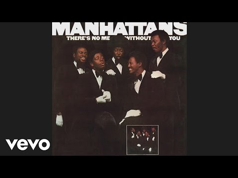 There's No Me Without You by The Manhattans — 1973 Hot 100 hit