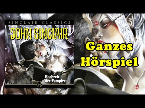 Hochzeit der Vampire - John Sinclair Classics 24 - Ganzes Hörspiel