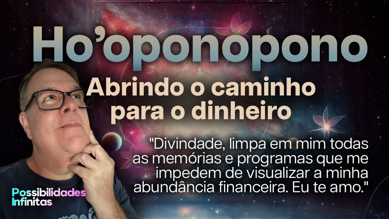 Ho'oponopono para Atrair Muito Dinheiro - Sinta a Magia Acontecer Ainda Hoje