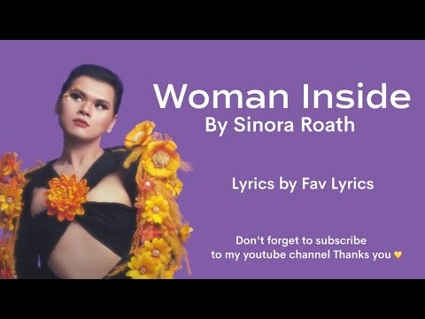 Woman Inside - Sinora Roath (Lyrics)