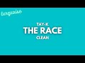 Tay K The Race Clean Lyrics