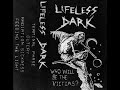 Lifeless Dark Who Will Be The Victims Demo 2018