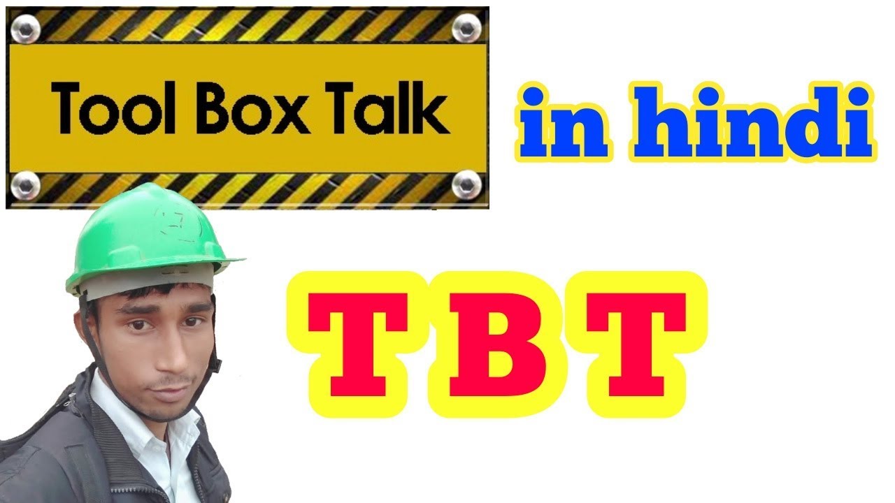 How to conduct toolbox talk || TBT in hindi || toolbox meeting || pep talk #TBTblog