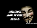 Alkaline How It Feel Raw How It Feel Riddim July 2014 Lyrics