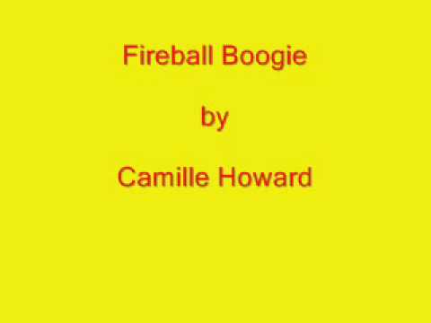 Camille Howard - Fireball Boogie