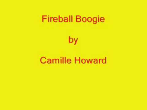 Camille Howard - Fireball Boogie