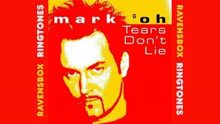 MARK 'OH - Tears don't lie - ringtone by RavensBox