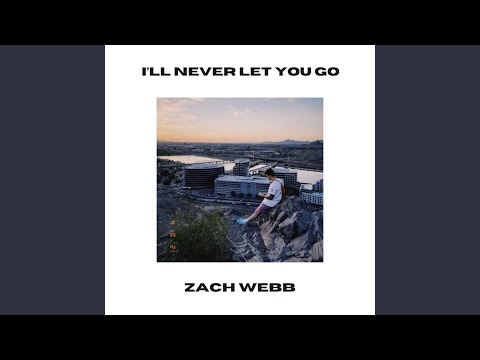 I’ll Never Let You Go