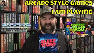 Current Arcade Style Games I Am Playing!