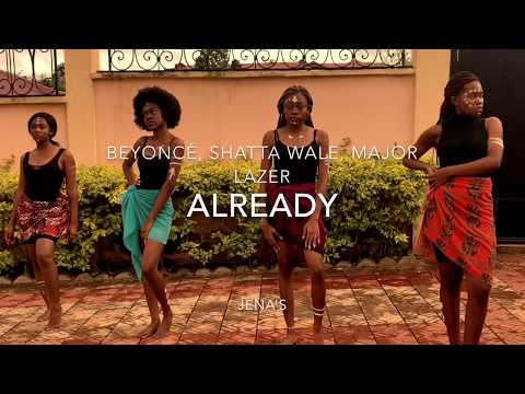 Beyoncé ft Shatta Wale, Major Lazer - ALREADY (CHOREO OFFICIAL)