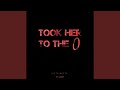 Took Her To The O Instrumental
