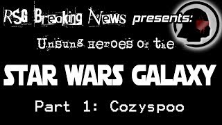 RSG Breaking News Unsung Heroes of the Galaxy Part 1: Cozyspoo | Star Wars: Galaxy of Heroes #swgoh