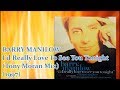 BARRY MANILOW - I'd Really Love To See You Tonight (12") ('97) Disco House *England Dan & John Ford