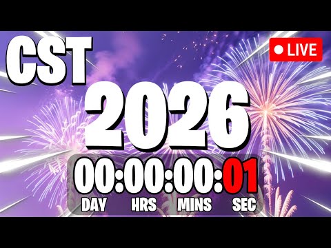 NEW YEAR'S 2026 COUNTDOWN LIVE 🔴 24/7 & Central Standard Time, CST New Year Countdown!