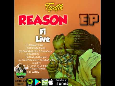 Tyrifik - Look At  Us now Ft Loyal Flames