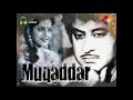 Ek Do Teen Char ...Muqaddar...1950...Singer...Kishore Kumar,Asha Bhosle. Ek Do Teen Char ...Muqaddar...1950...Singer...Kishore Kumar,Asha Bhosle.