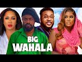 BIG WAHALA 2025 Full Movie Chizzy Alichie Bishop OKON Umoh 2025 Latest Nigerian Full Movies