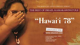 OFFICIAL Israel &quot;IZ&quot; Kamakawiwoʻole - Hawaiʻi &#39;78