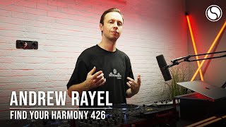 Andrew Rayel - Live @ Find Your Harmony Episode #426 (#FYH426) 2024