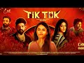 TIK TOK Tamil Full Movie Priyanka Mohan Rajaji Manickam Sam Vishal