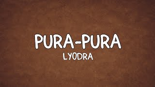 Download lagu Pura-Pura - Lyodra (Lyrics) mp3