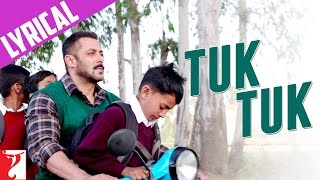 Lyrical: Tuk Tuk Song with Lyrics | Sultan | Salman Khan | Anushka Sharma | Irshad Kamil