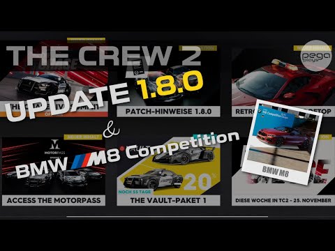 November 2020 Update 1.8.0 & BMW M8 Competition Tuning | The Crew 2 | Let's play | pegaplays #63