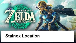 The Legend of Zelda Tears of the Kingdom - Stalnox Location