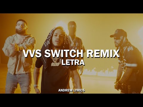 VVS SWITCH Remix (Letra) - Pressure9x19, Anuel AA, YovngChimi, Hades66, CDobleta, Luar La L