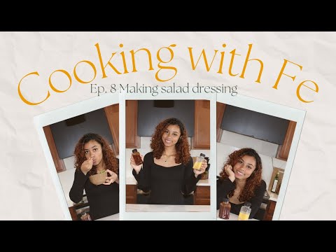 Cooking With Fe Ep. 8 Daniel Fast Approved Salad Dressing