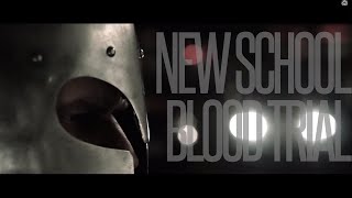 Muscle Tribe of Danger and Excellence - New School Blood Trial (HD)
