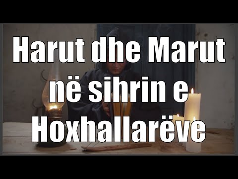 Harut dhe Marut në Sihrin e Hoxhallarëve