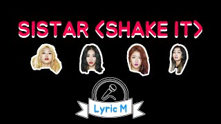 Download lagu [Lyric M] SISTAR - SHAKE IT mp3