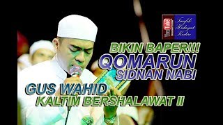 Download lagu (Bikin Baper!!!) Qomarun - Gus Wahid feat. Ahbaabul Musthofa | Lirik | (Pra Habib Syech) mp3 Download lagu (Bikin Baper!!!) Qomarun - Gus Wahid feat. Ahbaabul Musthofa | Lirik | (Pra Habib Syech) mp3