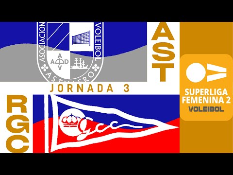 [SF2 - Gr.A] Jornada 3 - Voleibol Astillero - RGC Covadonga