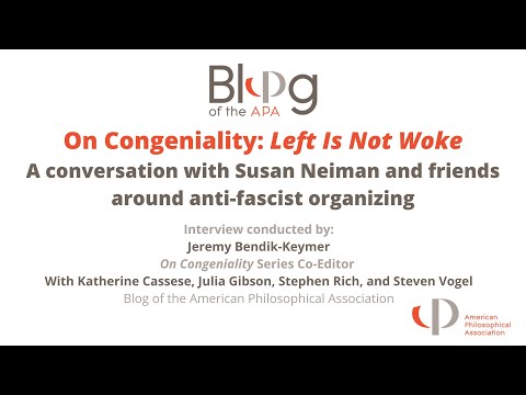 Left Is Not Woke, a conversation with Susan Neiman and friends around anti-fascist organizing