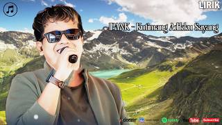 Download lagu IPANK - Kutimang Adikku Sayang ( Lirik Vidio) Slow Rock mp3