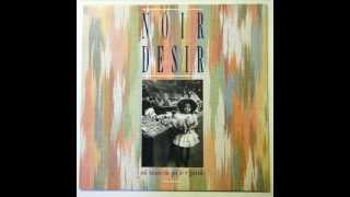 Noir Désir - 1987 - Où veux tu qu'je r'garde (Album complet)