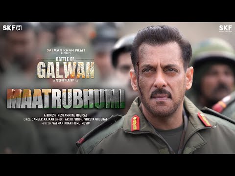 Maatrubhumi | Battle Of Galwan | Salman Khan, Chitrangada | Apoorva Lakhia | Himesh, Arijit, Shreya