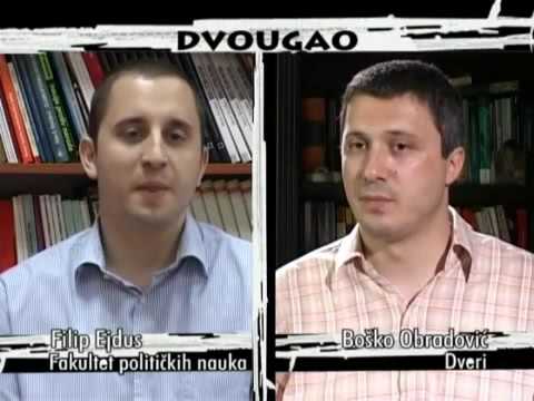 Dveri Srpske Dvougao tv b92 Bosko Obradovic i Filip Ejdus ( jun 2011 )