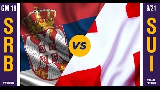 WILC 2015: Game 18 - Serbia vs. Switzerland