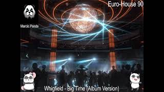 Whigfield - Big Time (Album Version)