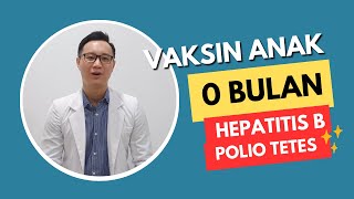 Download lagu Vaksin Anak Usia 0 Bulan: Hepatitis B & Polio Tetes mp3