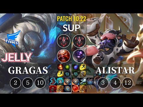 AF Jelly Gragas vs Alistar Sup - KR Patch 10.22