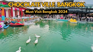 Chocolate Ville Bangkok 2024 | Bangkok Must Visit 2024 | Bangkok 2024