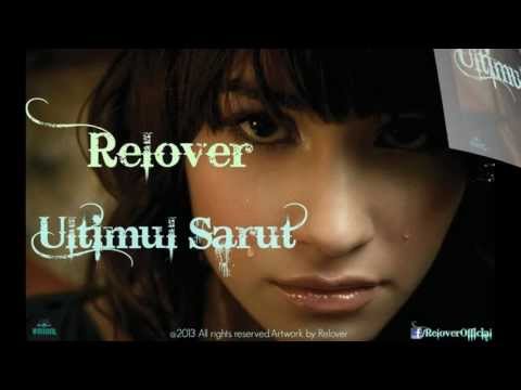 Relover - Ultimul Sarut [Official Single]