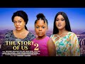 THE STORY OF US 2 NADIA BUARI PEARL SHIM DERA OSADEBE CHUCKS CHYKE 2025 NIGERIAN MOVIES