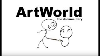 &quot;ArtWorld&quot; the Documentary FINAL art film by Shane Townley